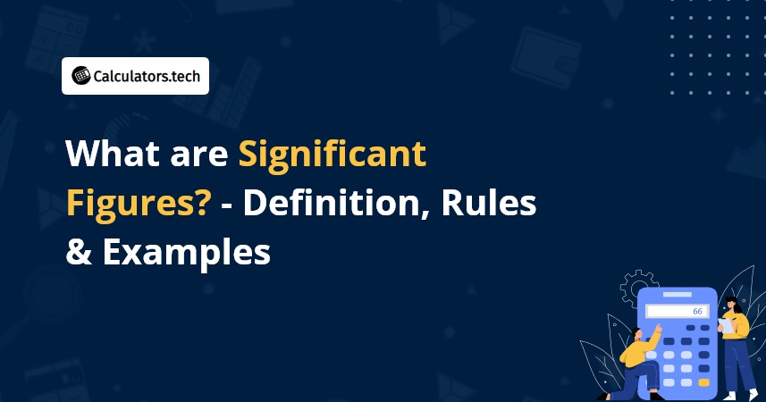 What are Significant Figures? - Definition, Rules & Examples