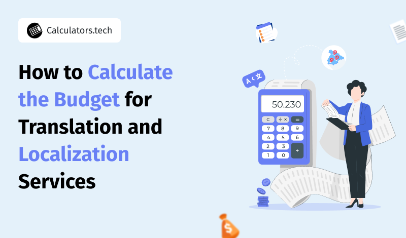 How to Calculate the Budget for Translation and Localization Services