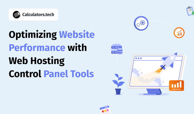 Optimizing Website Performance with Web Hosting Control Panel Tools
