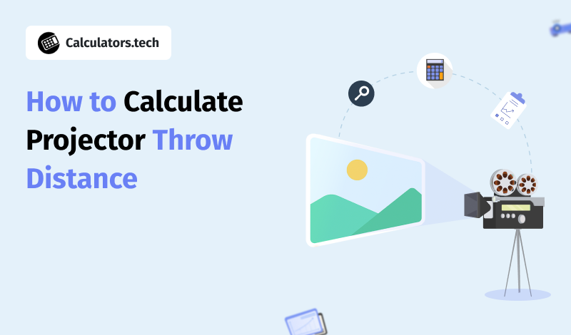 How to Calculate Projector Throw Distance