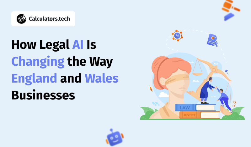 How Legal AI Is Changing the Way England and Wales Businesses