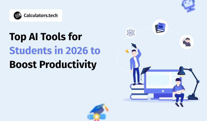 Top AI Tools for Students in 2026 to Boost Productivity